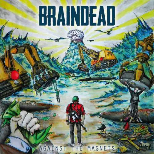 Braindead : Against the Magnets